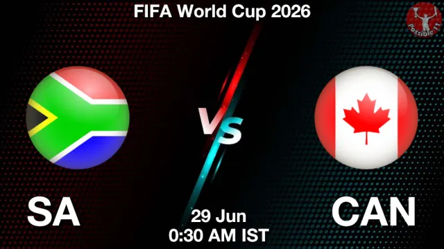 SA vs CAN Match Previews and Football Tips