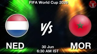 NED vs MOR - FIFA World