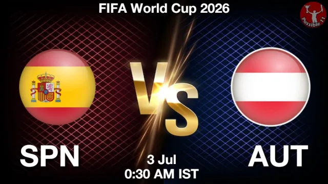 SPN vs AUT Match Previews and Football Tips