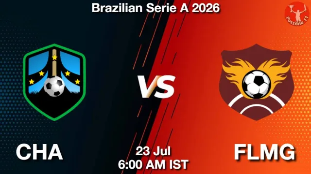CHA vs FLMG ड्रीम11 भविष्यवाणी, फैंटेसी फुटबॉल टीम - 23 जुलाई 2026