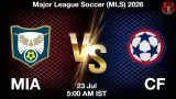 MIA vs CF Dream11 Prediction, Preview & Updates - <small>Thu, 23 Jul 05:00 AM IST</small>