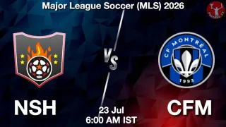 NSH vs CFM NSH vs CFM - Major League