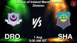 DRO vs SHA - League of