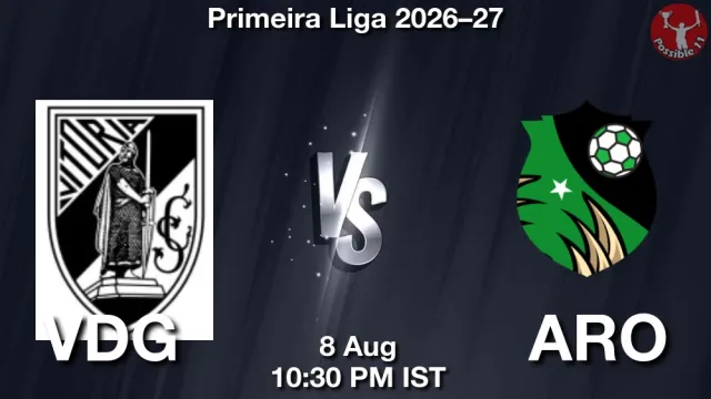 VDG vs ARO Match Previews and Football Tips