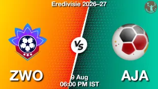 ZWO vs AJA ZWO vs AJA - Eredivisie 2026–27