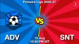 ADV vs SNT Dream11 Prediction, Preview & Updates - <small>Sat, 15 Aug 10:30 PM IST</small>