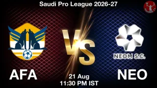 AFA vs NEO AFA vs NEO - Saudi Pro