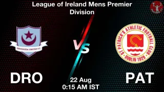 DRO vs PAT DRO vs PAT - League of