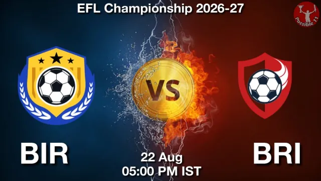 BIR vs BRI Match Previews and Football Tips