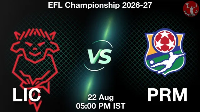 LIC vs PRM Match Previews and Football Tips