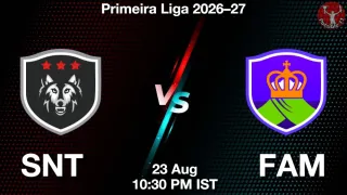 SNT vs FAM - Primeira Liga
