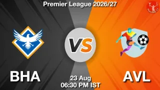 BHA vs AVL - Premier League