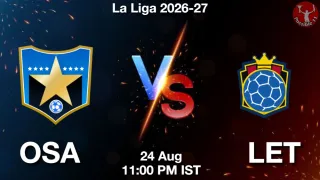 OSA vs LET - La Liga