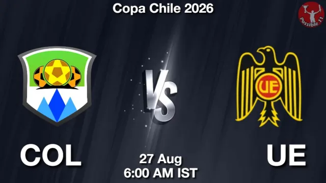 COL vs UE ड्रीम11 भविष्यवाणी, फैंटेसी फुटबॉल टीम - 27 अगस्त 2026
