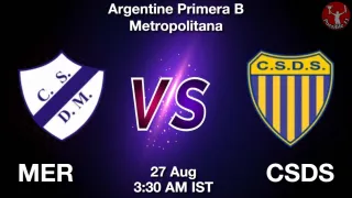 MER vs CSDS MER vs CSDS - Argentine Primera
