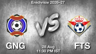 GNG vs FTS - Eredivisie 2026–27