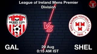 GAL vs SHEL GAL vs SHEL - League of
