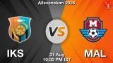 IKS vs MAL Dream11 Prediction, Preview & Updates - <small>Mon, 31 Aug 10:30 PM IST</small>