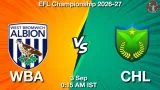 WBA vs CHL Dream11 Prediction, Preview & Updates - <small>Thu, 03 Sep 12:15 AM IST</small>