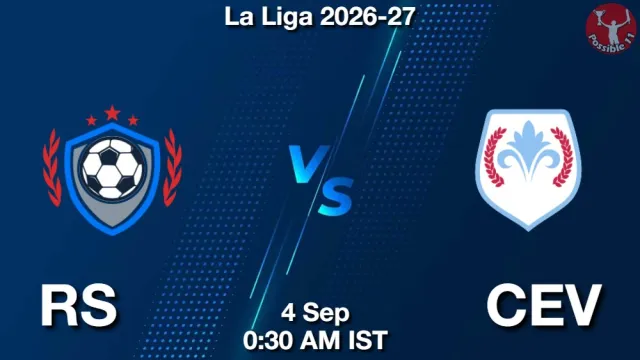 RS vs CEV Match Previews and Football Tips