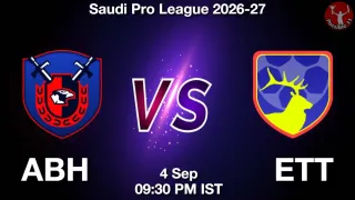 ABH vs ETT - Saudi Pro