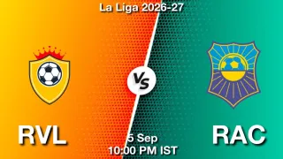 RVL vs RAC RVL vs RAC - La Liga
