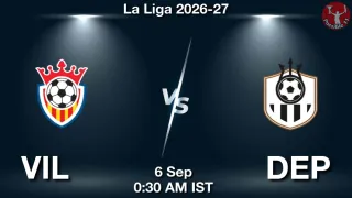 VIL vs DEP - La Liga