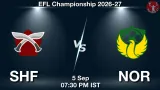 SHF vs NOR Dream11 Prediction, Preview & Updates - <small>Sat, 05 Sep 07:30 PM IST</small>