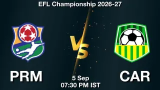 PRM vs CAR PRM vs CAR - EFL Championship