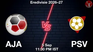 AJA vs PSV - Eredivisie 2026–27