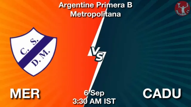 MER vs CADU Match Previews and Football Tips