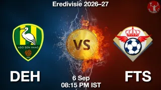 DEH vs FTS - Eredivisie 2026–27