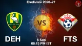 DEH vs FTS Dream11 Prediction, Preview & Updates - <small>Sun, 06 Sep 08:15 PM IST</small>