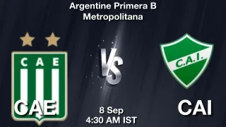 CAE vs CAI - Argentine Primera