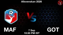 MAF vs GOT Match Result