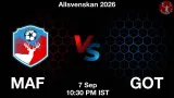 MAF vs GOT Dream11 Prediction, Preview & Updates - <small>Mon, 07 Sep 10:30 PM IST</small>