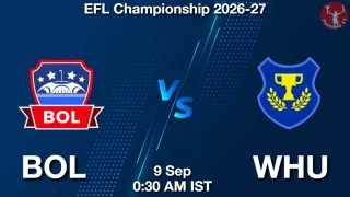 BOL vs WHU - EFL Championship