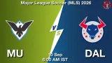 MU vs DAL Dream11 Prediction, Preview & Updates - <small>Thu, 10 Sep 06:00 AM IST</small>