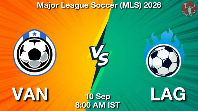 VAN vs LAG Match Previews and Football Tips