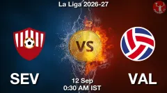 SEV vs VAL Match Result