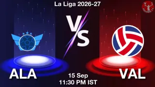 ALA vs VAL - La Liga