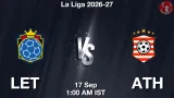 LET vs ATH Dream11 Prediction, Preview & Updates - <small>Thu, 17 Sep 01:00 AM IST</small>