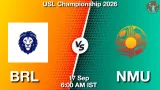 BRL vs NMU Dream11 Prediction, Preview & Updates - <small>Thu, 17 Sep 06:00 AM IST</small>
