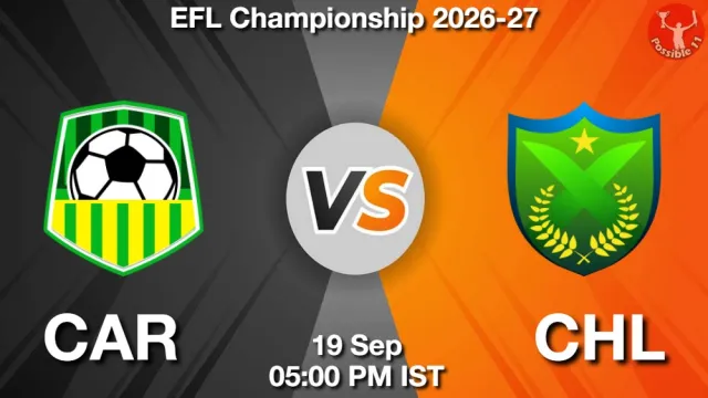 CAR vs CHL Match Previews and Football Tips