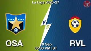 OSA vs RVL - La Liga