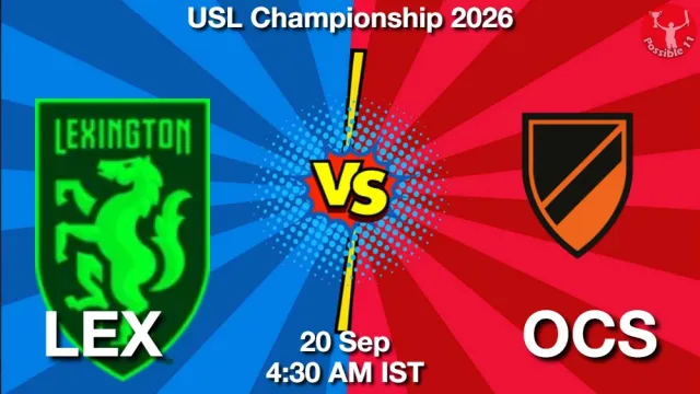 LEX vs OCS ड्रीम11 भविष्यवाणी, फैंटेसी फुटबॉल टीम - 20 सितम्बर 2026