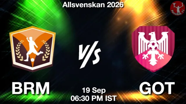 BRM vs GOT Match Previews and Football Tips