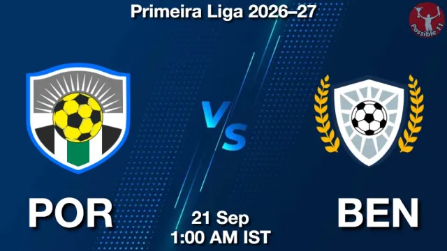 POR vs BEN Match Previews and Football Tips