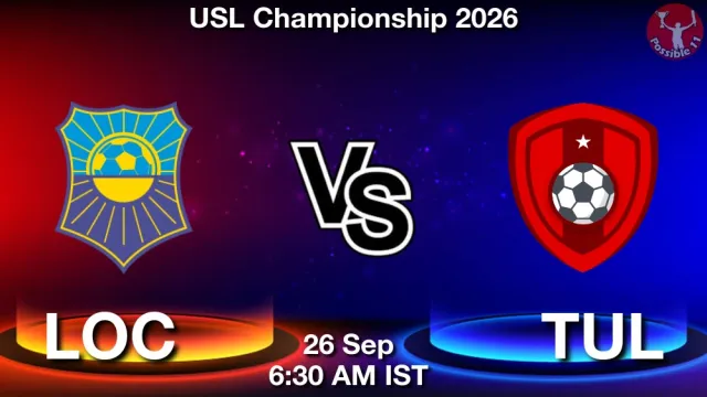 LOC vs TUL Match Previews and Football Tips