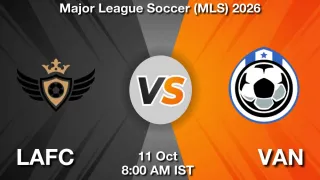 LAFC vs VAN Matcch Previews